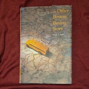 The Other Boston Busing Story Book